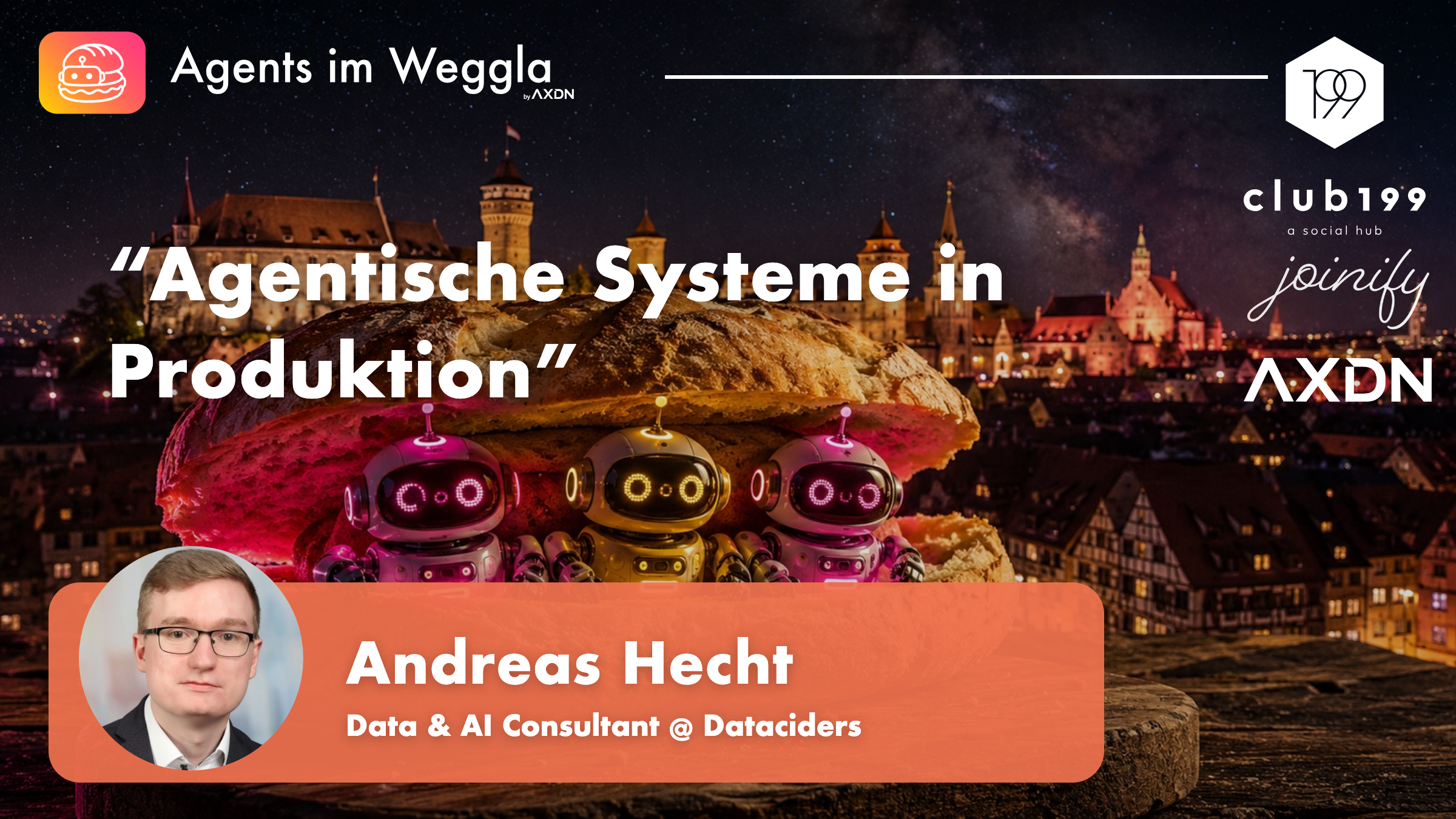 Speaker-Announcement: Andreas Hecht — Agentische Systeme in Produktion